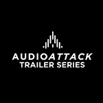 Audio Attack Trailer Series
