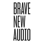 Brave New Audio
